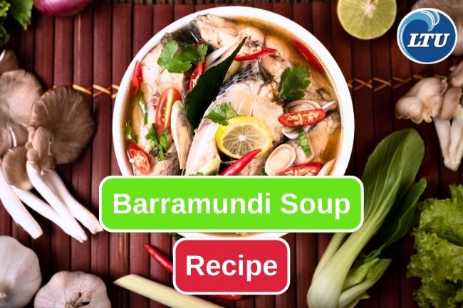 Delicious Barramundi Soup to Complete Your Diet 